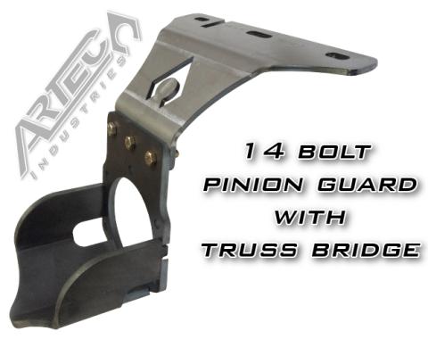 14 Bolt Pinion Guard W/Truss Bridge Low Artec Industries